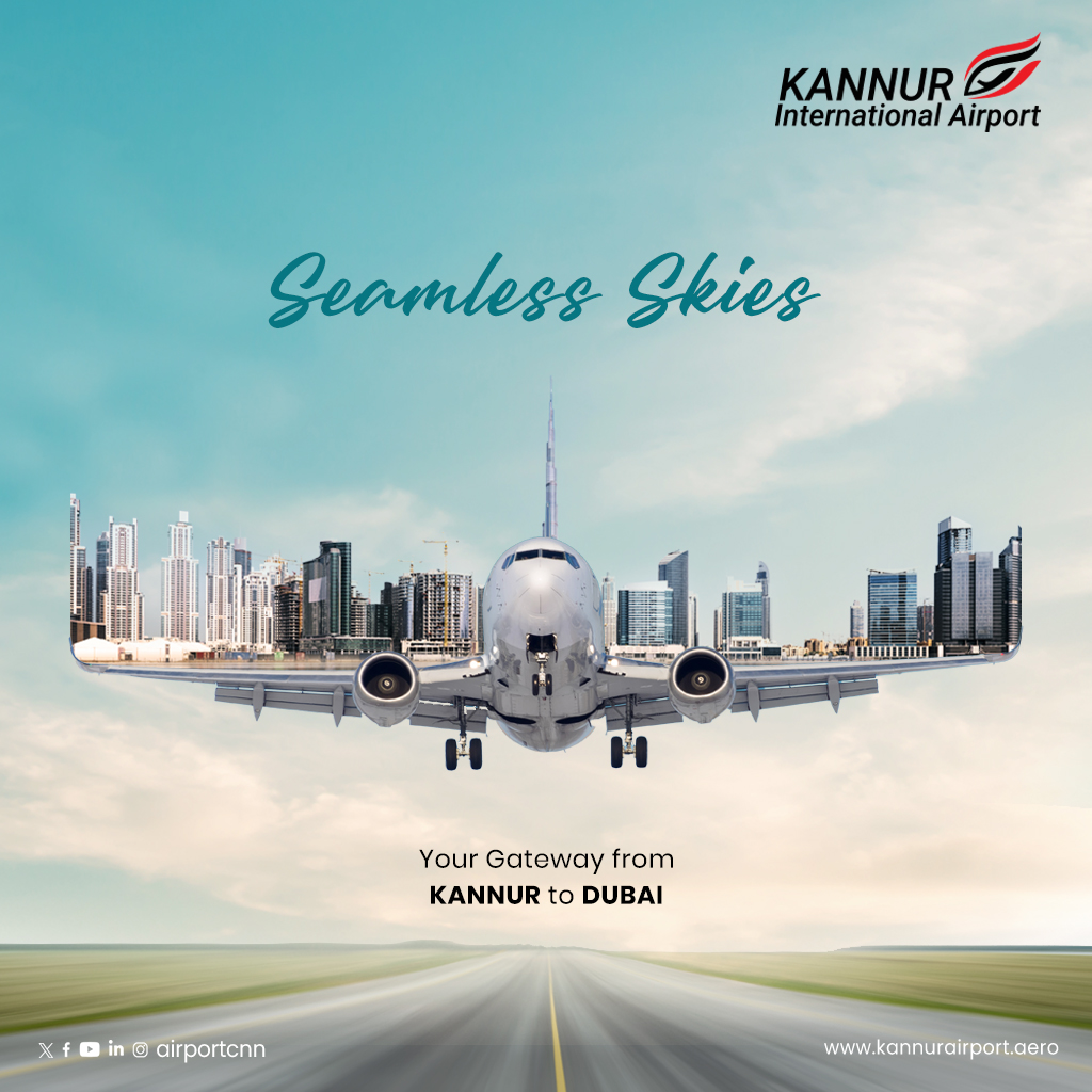 Seamless Skies
Your GAteway from Kannur to Dubai

#kannurinternationalairport #kial #kannurairport #flywithkial #dubai #exploredubai #planyourtrip #travelmore #explore
