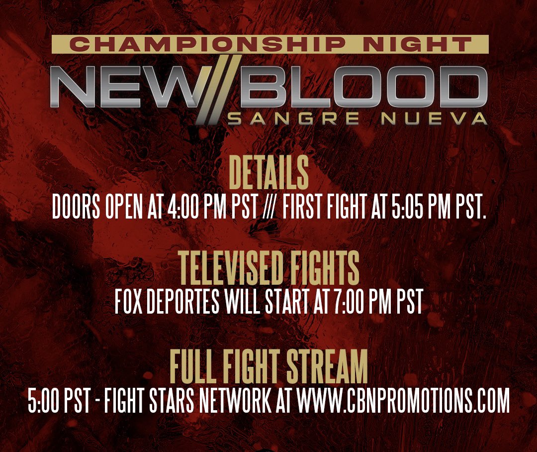 CBNPromotions's tweet photo. Here are the timing details for this Saturday’s fights! We’re looking forward to hosting another killer event for you guys! Can’t wait to see you! Cheers! 🍻 Tickets available at the link in BIO. Live on @foxdeportes Free Live Stream on @fightstarsnetwork through our website! https://t.co/1HqlE6biT8