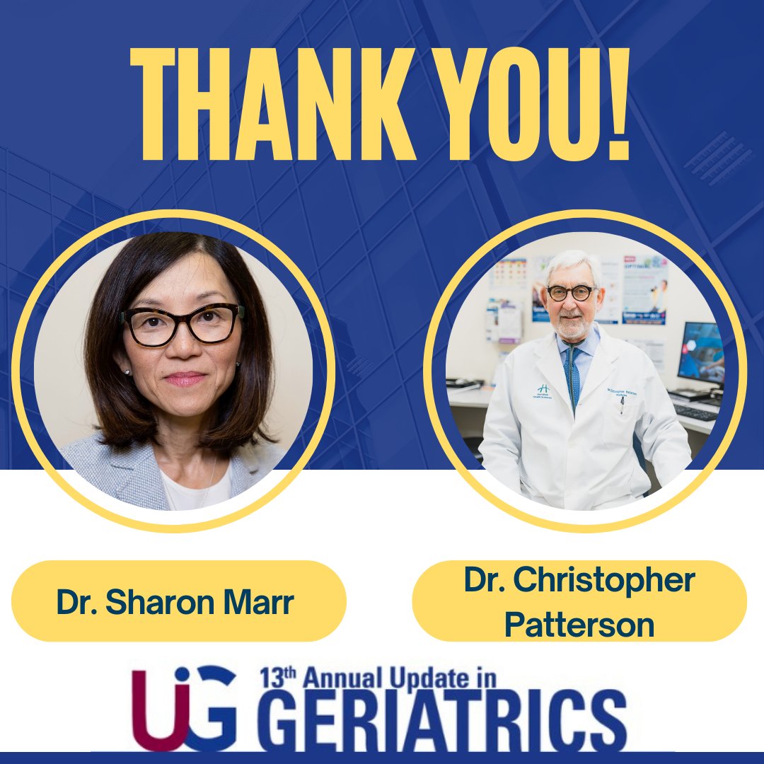 Thank you Drs. Sharon Marr and Christopher Patterson for moderating McMaster Update in Geriatrics @MacGeriUpdate conference this year!