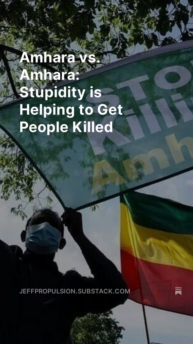 It's time to call out Amhara diaspora groups &amp; activists for their petty feuding, divisive attitudes and the ridiculous ambitions of some to get gov't posts in Addis. Get your act together NOW. #Amhara are dying.

 A new additional article on Substack. 👇 jeffpropulsion.substack.com/p/amhara-vs-am…