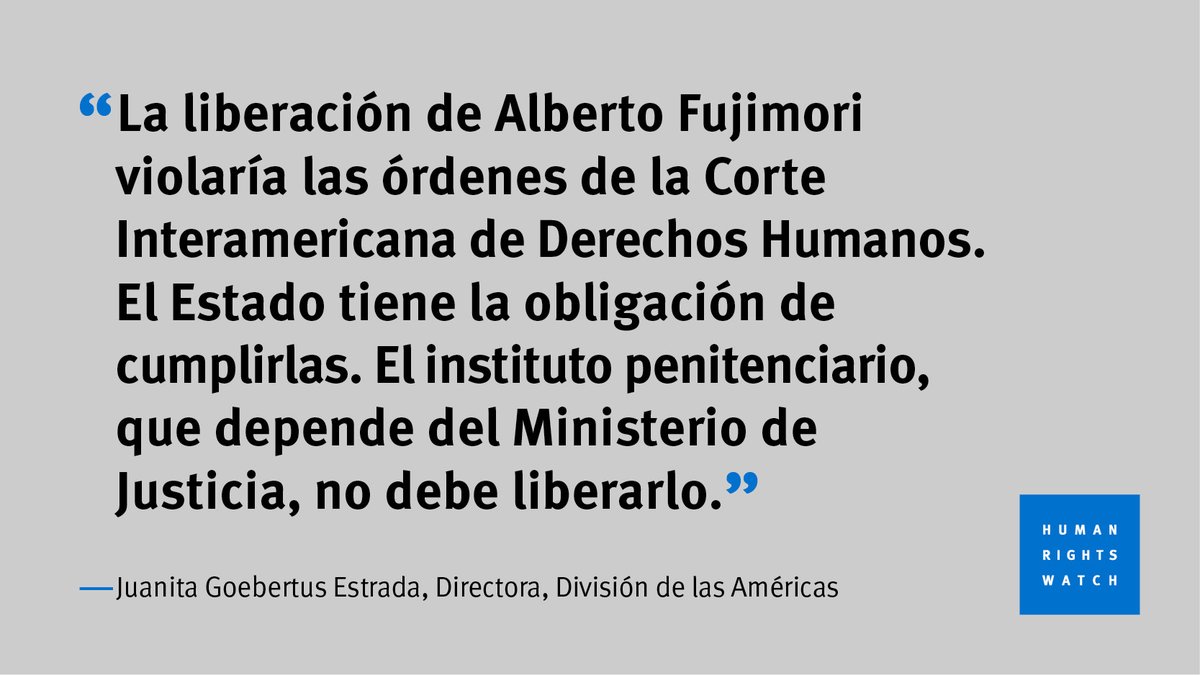 Los ojos de la comunidad internacional tienen que estar en estos momentos sobre #Perú.

La liberación de #Fujimori implicaría un grave desconocimiento de las obligaciones internacionales del país.

Es crucial que el gobierno actúe dentro del marco del sistema interamericano.