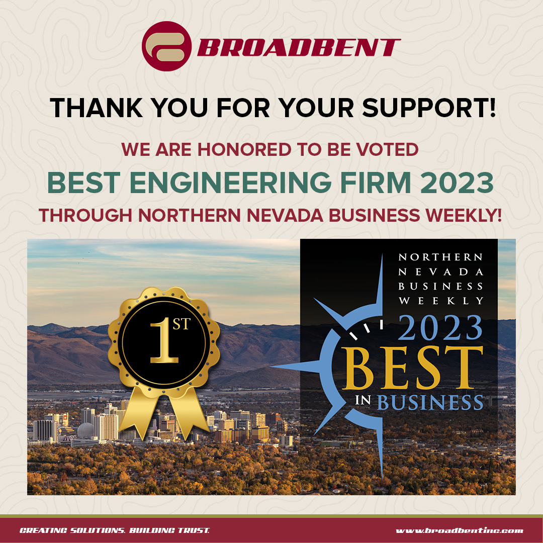 Results are in for Northern Nevada Business Weekly’s 2023 Best in Business competition and we are honored to be voted Best Engineering Firm! Thank you to our clients, partners, employees, and community for your support.