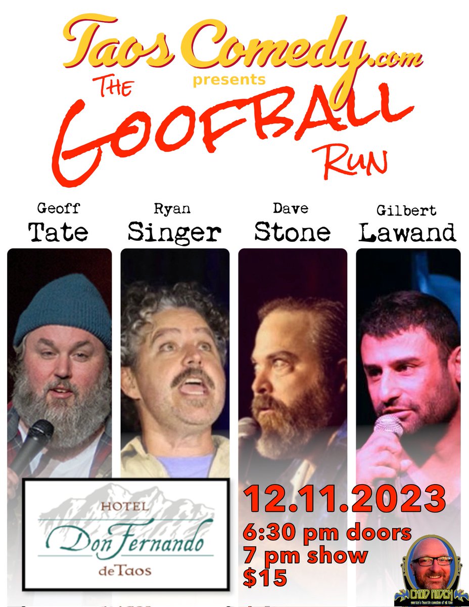 THE GOOFBALL RUN: Dave Stone, Ryan Singer, Geoff Tate, and Gilbert Lawand with Chad Riden at Hotel Don Fernando 7pm 12/11/2023. TICKETS: goofballruntaos.bpt.me