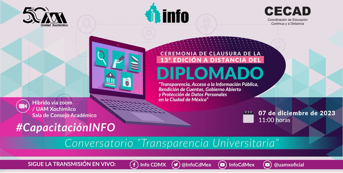 InfoCdMex's tweet photo. #QueNoSeTePase 📌| MAÑANA, la Dirección de Capacitación del INFO CDMX te invita a la clausura de la 13ava edición del Diplomado “#Transparencia, #AIP, #RdC y Protección de datos personales”, el cual se llevó a cabo en coordinación con la @UAMXoc  
🗓07 dic
🕒11:00 hrs https://t.co/ABGgAdpgSr