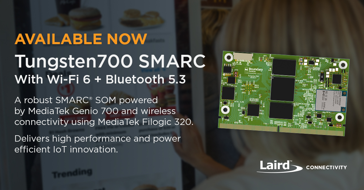 Now available! The Tungsten700 SMARC SOM, developed in partnership with <a href="/MediaTek/">MediaTek</a> .

This supercharged SOM when paired with our carrier, it transforms into a powerhouse SBC, accelerating your product's time-to-market. Learn more: bit.ly/46VfkVb