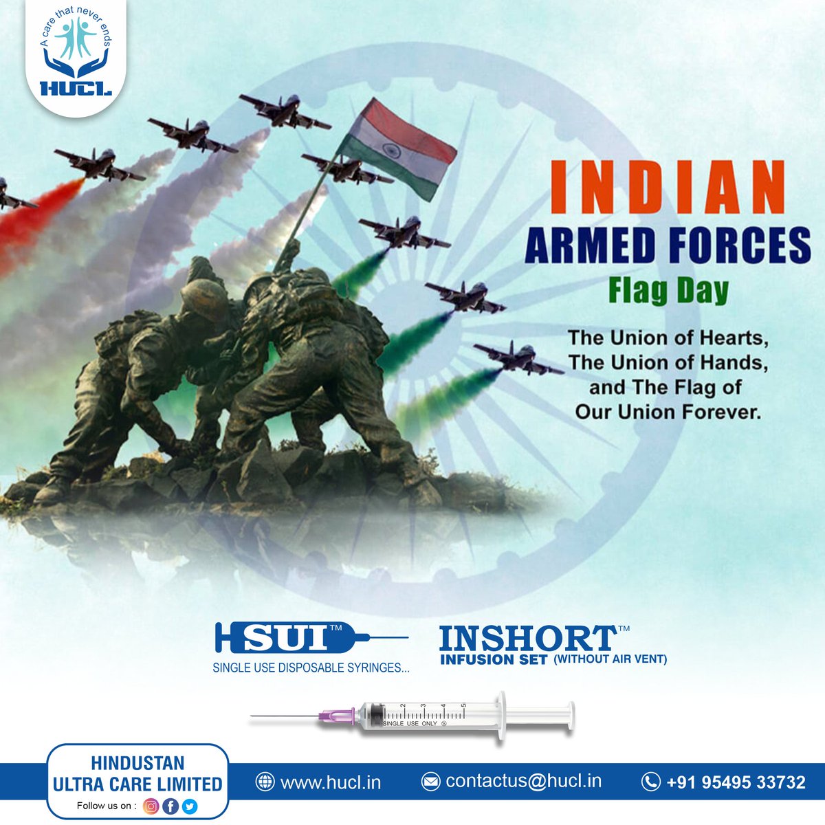 INDIAN ARMED FORCES
Flag Day

hucl.in
facebook.com/HUCLimited
instagram.com/huclimited/

#loveindianarmy #indianarmylover #thankyouindianarmy #joinindianarmy #salutetoindianarmy #indianarmyfan 
#supportindianarmy #indianarmyzindabad #britishindianarmy