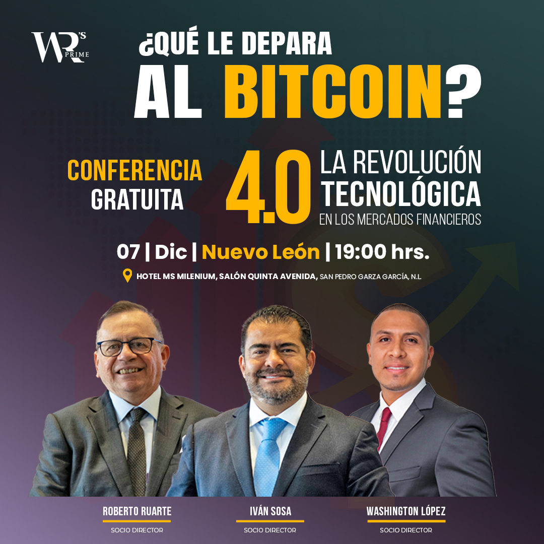 #Monterrey, prepárate para sumergirte en el mundo financiero con nuestra conferencia gratuita: 
"4.0 La Revolución Tecnológica en los mercados financieros".
Regístrate en: eventos.wrsprime.com.mx. 
¡No dejes pasar esta oportunidad única de conocimiento e innovación financiera!