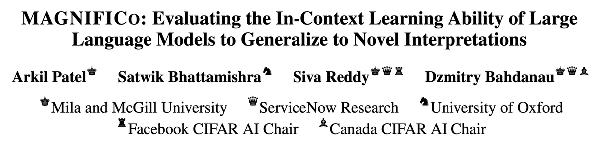 Arkil Patel (@arkil_patel) on Twitter photo Presenting tomorrow at #EMNLP2023:
MAGNIFICo: Evaluating the In-Context Learning Ability of Large Language Models to Generalize to Novel Interpretations
w/ amazing advisors and collaborators <a href="/DBahdanau/">🇺🇦 Dzmitry Bahdanau</a>, <a href="/sivareddyg/">Siva Reddy</a>, and <a href="/satwik1729/">Satwik Bhattamishra</a> Presenting tomorrow at #EMNLP2023:
MAGNIFICo: Evaluating the In-Context Learning Ability of Large Language Models to Generalize to Novel Interpretations
w/ amazing advisors and collaborators <a href="/DBahdanau/">🇺🇦 Dzmitry Bahdanau</a>, <a href="/sivareddyg/">Siva Reddy</a>, and <a href="/satwik1729/">Satwik Bhattamishra</a>