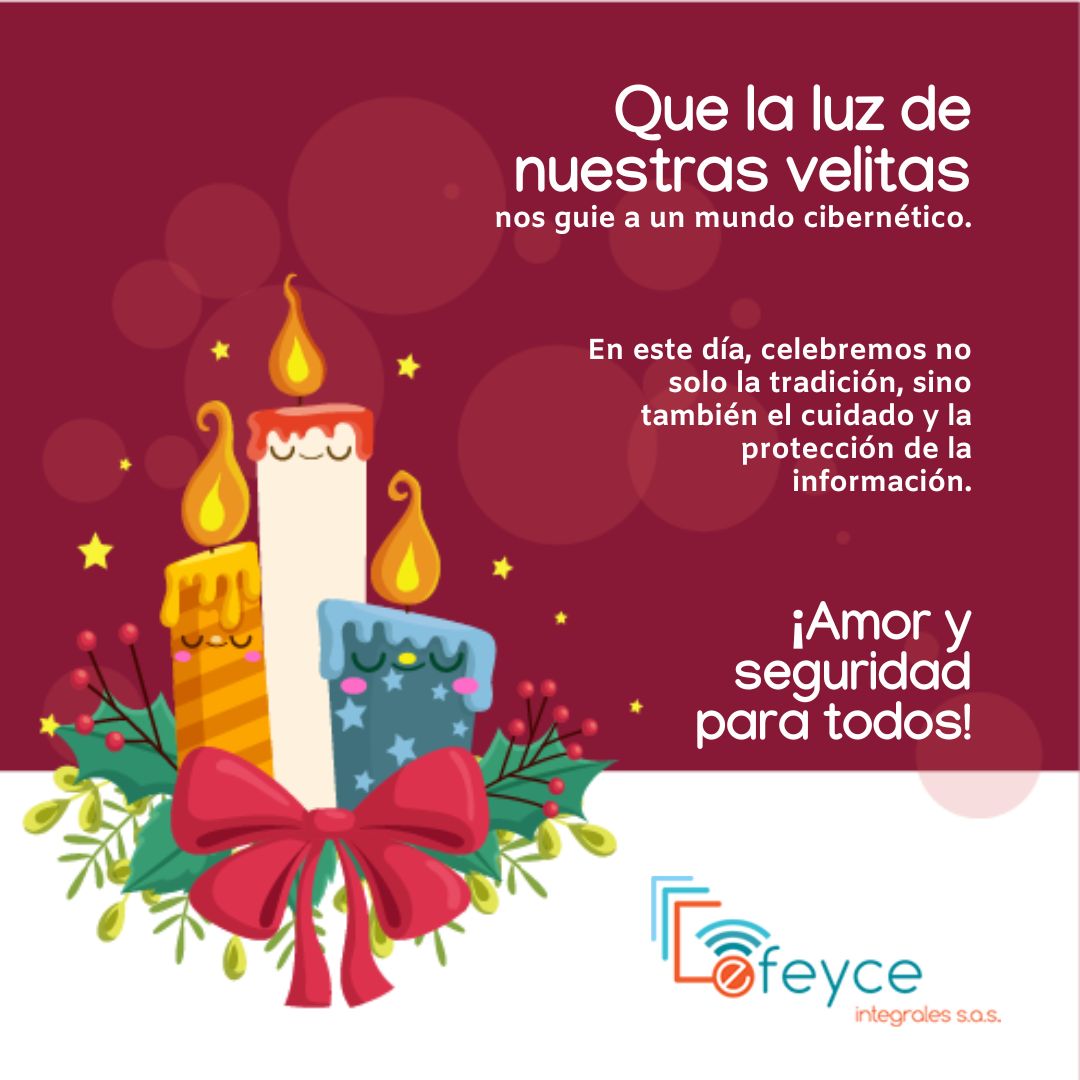 EfeyceCol's tweet photo. Que las luces de nuestras velas inspiren un resplandor de conciencia cibernética. 🌟🛡️ En este #DíaDeVelitas, celebremos la protección de la información con la misma pasión que nuestras tradiciones.

¡Feliz día de velitas seguro y lleno de emociones positivas!

#somosefeyce https://t.co/iTbv1abb9J