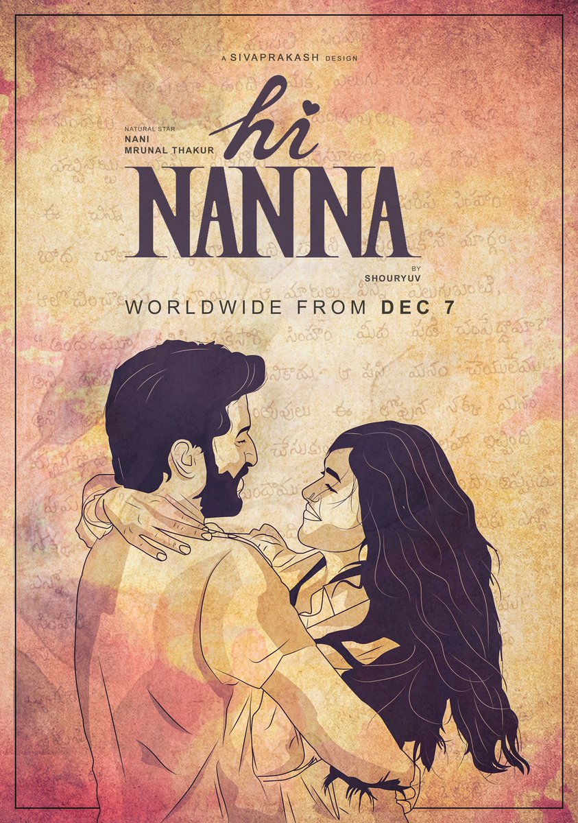 Fanmade Poster design #HiNanna 🥰🥰 @NameisNani @mrunal0801 @PriyadarshiPN @shouryuv @HeshamAWMusic @SJVarughese @artkolla @mohan8998 @drteegala9 @VyraEnts @TSeries @UrsVamsiShekar @MediaYouwe @WallsAndTrends #HiNannaFromToday #HiNannaReview #Nani #MrunalThakur #HiPaPa