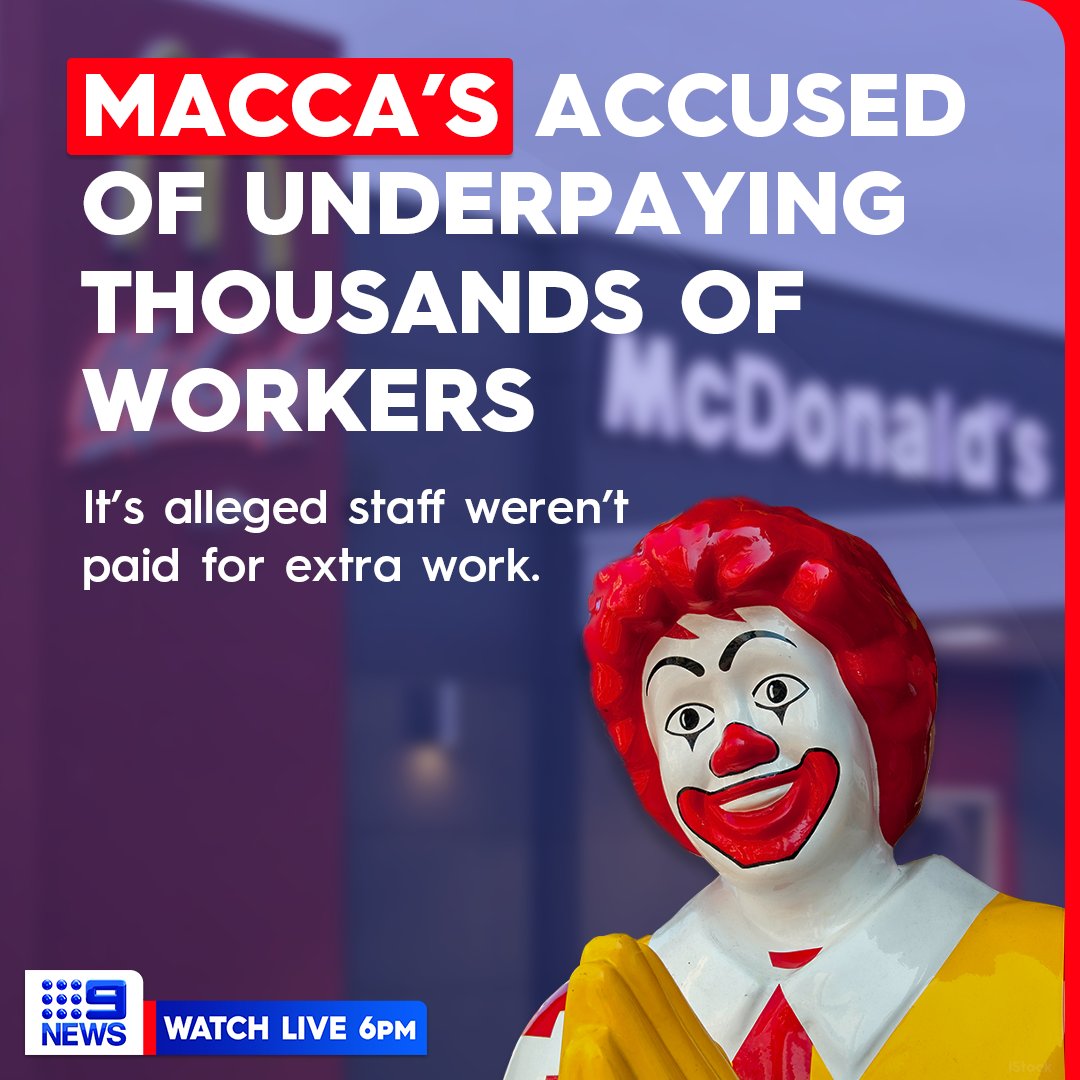 Fast food giant McDonald's is at the centre of a $100 million class action lawsuit over allegations workers undertook unpaid work. It's alleged managers and supervisors were required to perform tasks outside shifts. DETAILS: nine.social/sWQ #9News | WATCH LIVE 6pm