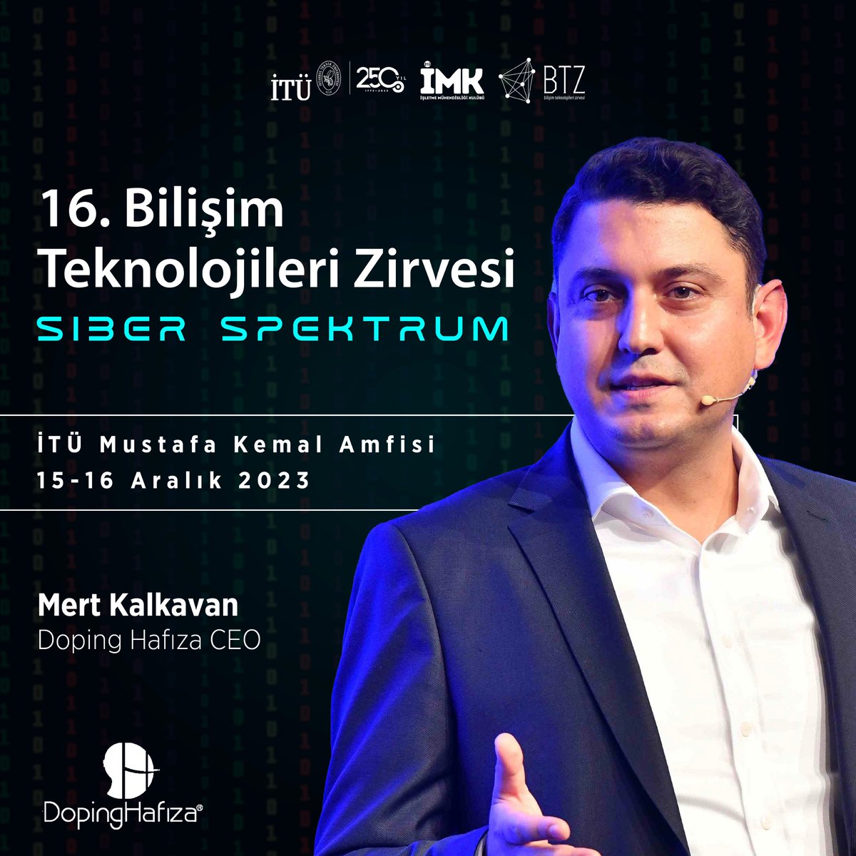 Doping Hafıza CEO’su Mert Kalkavan İTÜ Maçka Kampüsü Mustafa Kemal Amfisi’nde bizlerle.🎉 15-16 Aralık’ta hem online hem de yüz yüze gerçekleşecek bu etkinliğe katılmak için kayit.btz.org.tr tıklamayı unutma. ⏳