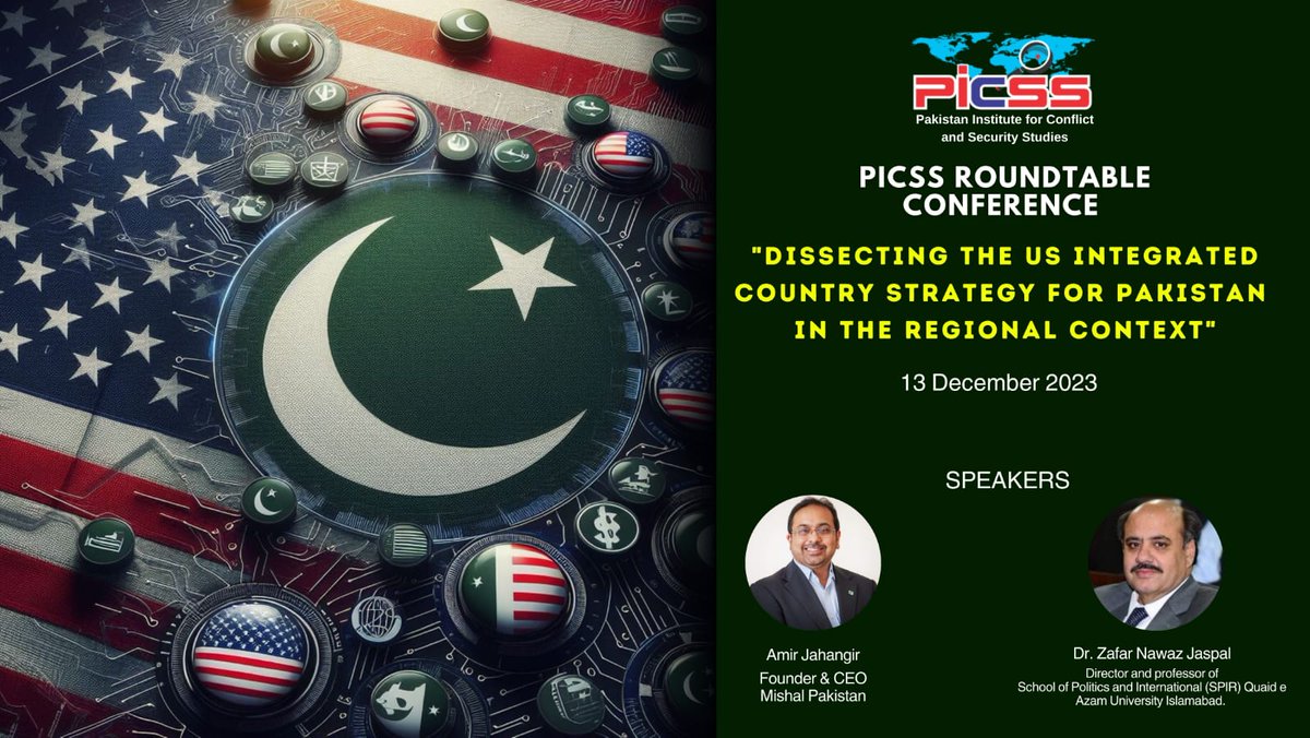 PICSSIsb's tweet photo. #PICSS is hosting a roundtable conference on an intriguing topic "Dissecting the #US
Integrated Country Strategy for #Pakistan
in the Regional Context"
#USPakistanStrategy #RoundtableDiscussion
#RegionalDynamics #geopolitics
#GlobalRelations https://t.co/lmjQlDPZ16
