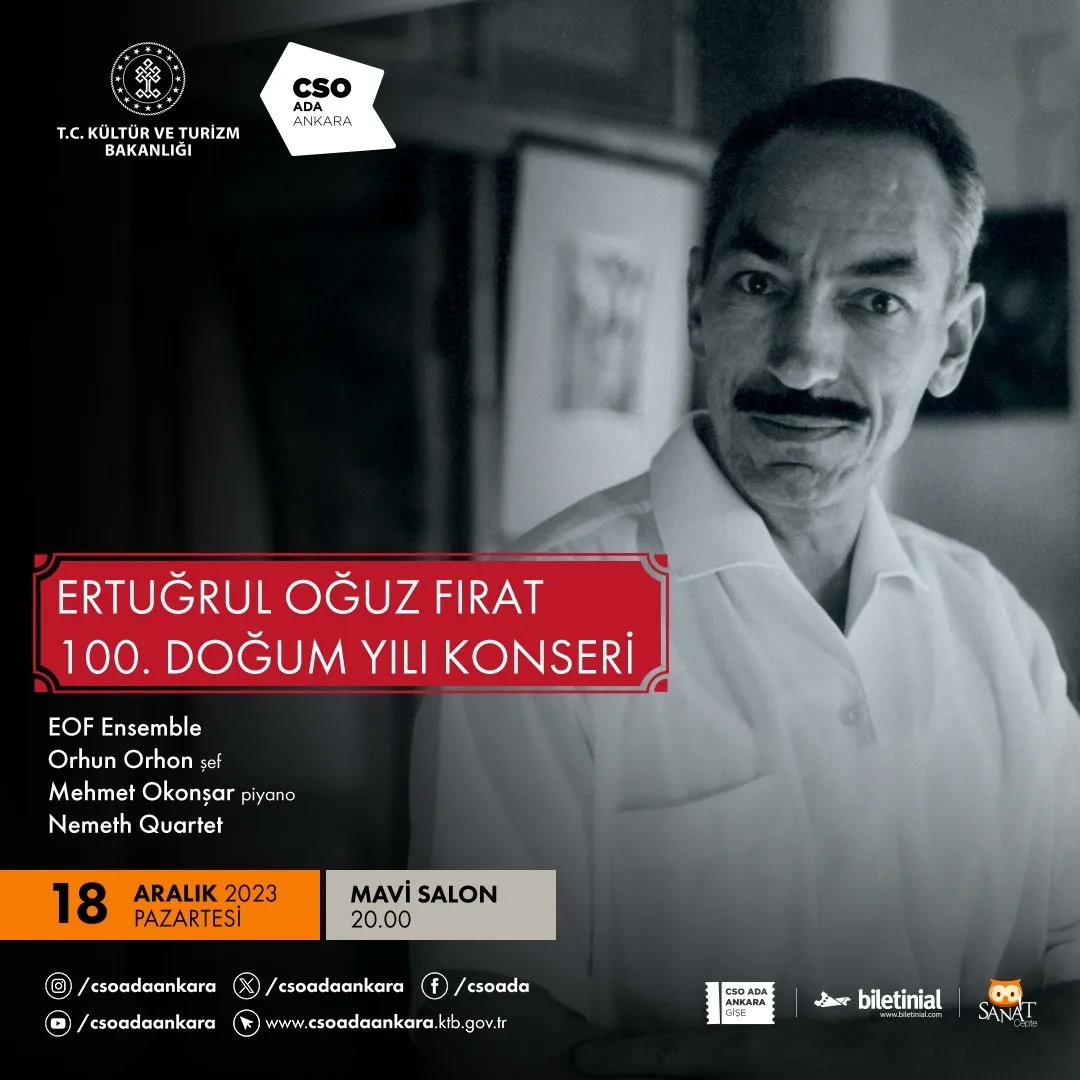 18 Aralık 2023 Pazartesi akşamı Ertuğrul Oğuz Fırat'ın eserleri CSO Mavi Salonda seslendirilecek. Doğumun yüzüncü yılında EOF küğünü dinlemek için bu etkinliği takviminize not edin.
csoadaankara.ktb.gov.tr/tr/event/detai…
 #eof #ertugruloguzfirat