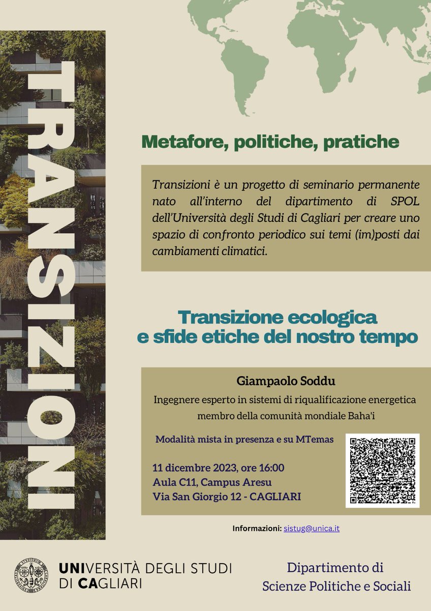 Seminario TRANSIZIONI - Metafore, politiche, pratiche, lunedì 11 dicembre 2023, ore 16.00. Si parlerà di Transizione ecologica e sfide etiche del nostro tempo, con Gianpaolo Soddu @SPolUniCA @NmelisU @GiovanniSistu e Carlo Perelli