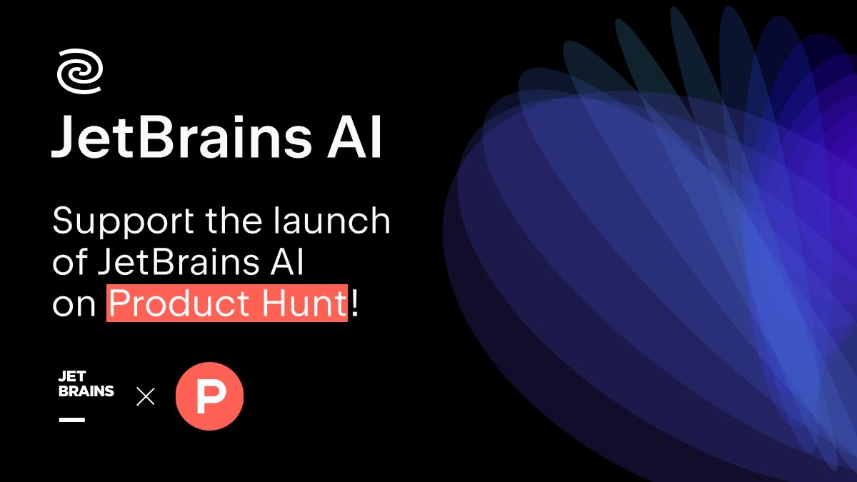 JetBrains (@jetbrains) on Twitter photo JetBrains AI has launched on <a href="/ProductHunt/">Product Hunt 😸</a>!
Help us spread the word so that more developers can use our AI-powered coding companion to speed up their workflows and free themselves from routine tasks.
Support the #JetBrainsAI launch with your upvote: jb.gg/hhmvm9 JetBrains AI has launched on <a href="/ProductHunt/">Product Hunt 😸</a>!
Help us spread the word so that more developers can use our AI-powered coding companion to speed up their workflows and free themselves from routine tasks.
Support the #JetBrainsAI launch with your upvote: jb.gg/hhmvm9