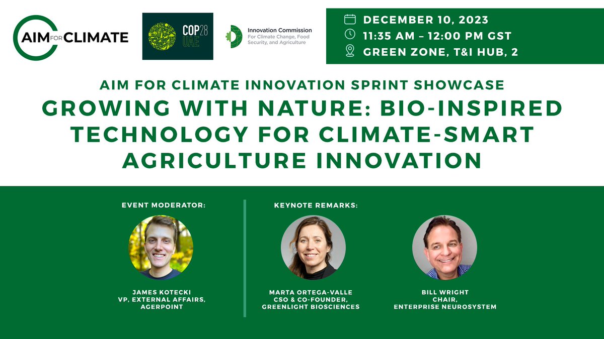 1/2 🚨#AIM4C #COP28: Growing w/ nature: Bio-inspired tech for #ClimateSmartAg #innovation🚨 📅 Dec 10 ⏲️ 2:35-3:00 ET/11:35-12:00 GST 📍Green Zone, Tech & Innovation Hub 🗣️@JamesKotecki @Agerpoint, @MartaMartaov @GreenLightBio1, Bill Wright @RedHat @EnterpriseNeuro
