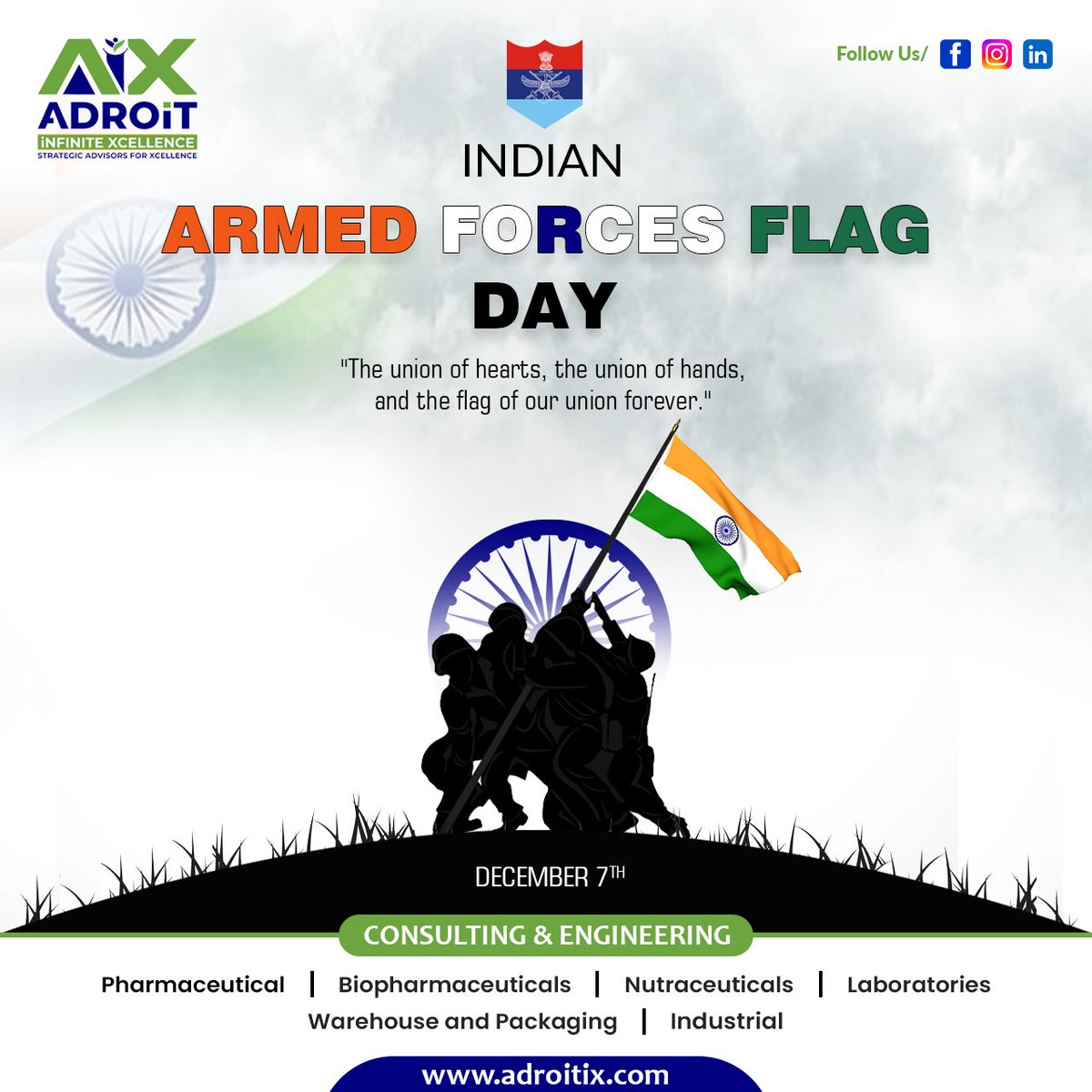 Saluting the valor and sacrifice of our heroes on Indian Armed Forces Flag Day, a tribute to the brave hearts who stand guard, protect our borders, and uphold the spirit of our nation.

#AiX #armedforcesflagday #proudlyindian #pharmaceutical #engineering #designconsultants