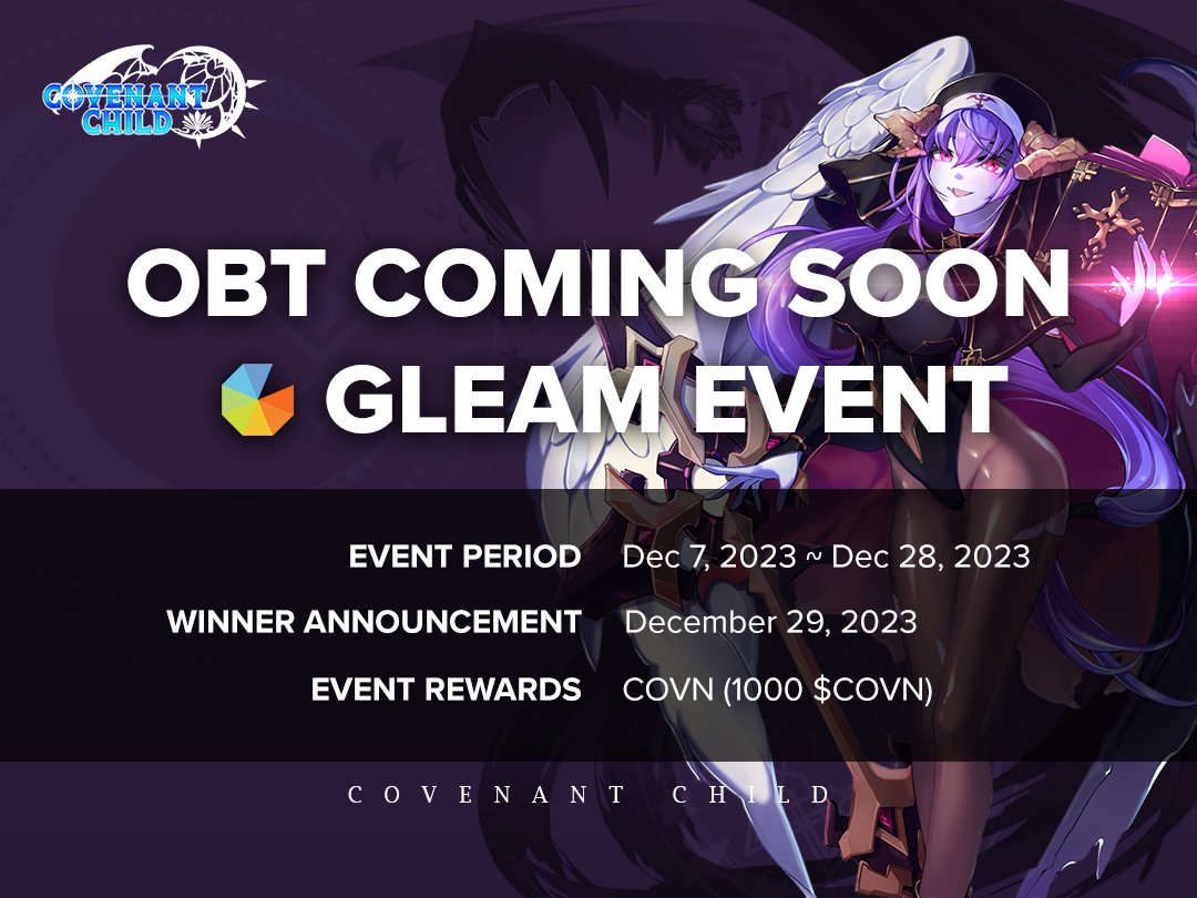 🎉 Covenant Child OBT COMING SOON Event🎉
🎁Reward
COVN(1000 $COVN)
⏰ ~ Dec 28, 2023

To Enter:
✅ Follow <a href="/CovenantChild_O/">Covenant Child</a>
✅ Like, RT &amp; Tag 3 Friends
✅ Complete #gleam ⤵️
gleam.io/lDAcg/covenant…

#Covenant Child #NFT #event #p2e #obt