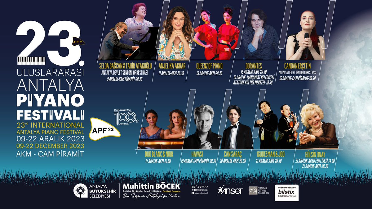 BocekMuhittin's tweet photo. Müziğin büyüsüne kapılmaya hazır olun. Dünyaca ünlü sanatçıların sahne alacağı 23. Uluslararası Antalya Piyano Festivali’miz başlıyor. 🎹
9-22 Aralık tarihlerinde Cam Piramit ve Atatürk Kültür Merkezi'nde buluşalım. #APF23 @apfsocial https://t.co/pzgTAjyOuS