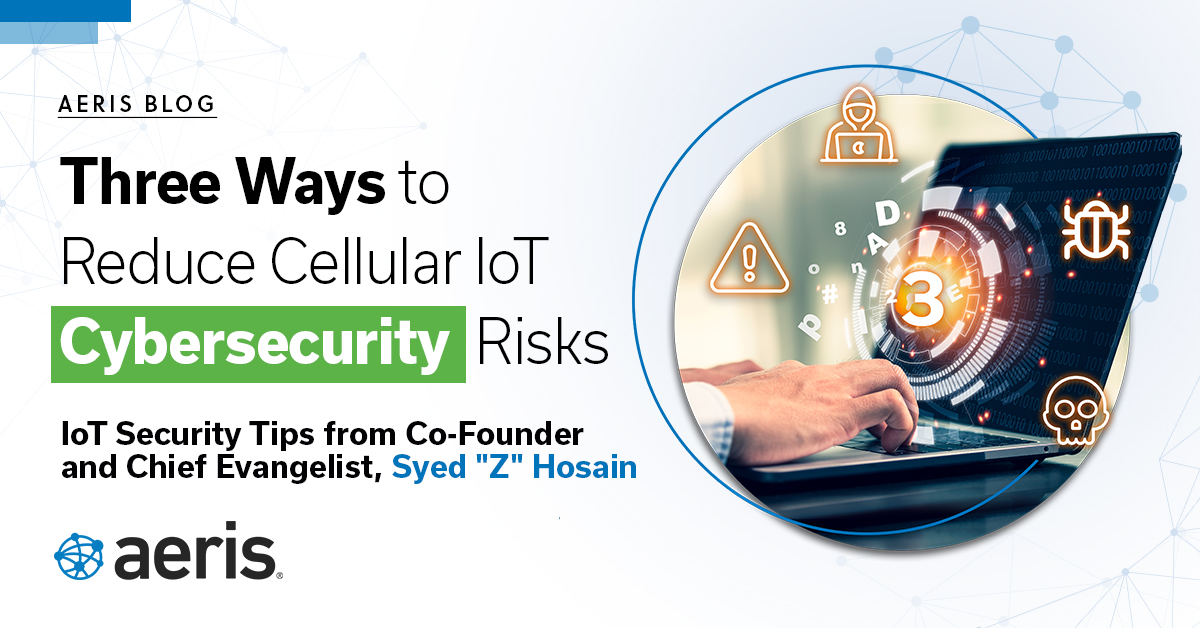 Aeris IoT SaaS (@aerism2m) on Twitter photo 2023 was a year of remarkable growth for both IoT projects and cyberattacks targeting IoT assets. We checked in with <a href="/aeriscto/">Syed Zaeem Hosain</a> for his tips on how enterprises can protect their cellular IoT investments against growing cybersecurity threats. Read here: bit.ly/47evkAZ 2023 was a year of remarkable growth for both IoT projects and cyberattacks targeting IoT assets. We checked in with <a href="/aeriscto/">Syed Zaeem Hosain</a> for his tips on how enterprises can protect their cellular IoT investments against growing cybersecurity threats. Read here: bit.ly/47evkAZ