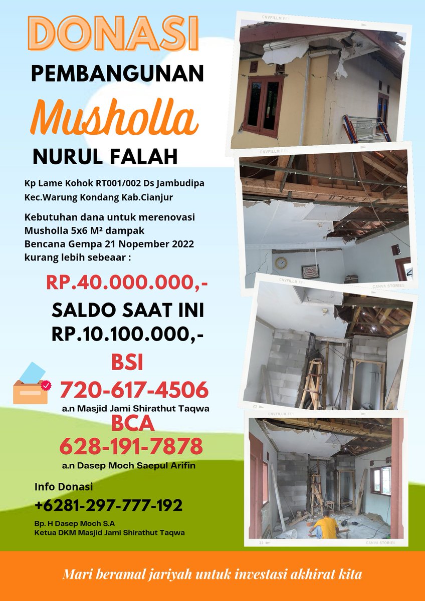 Assalamu'alaikum Warohmatullohi Wabarokatuh

Untuk itu kami mohon keikhlasannya bantu share kami sedang merenovasi musholla tersebut agar tidak terhenti pekerjaannya,sebelum dan sesudahnya kami ucapkan terima kasih,