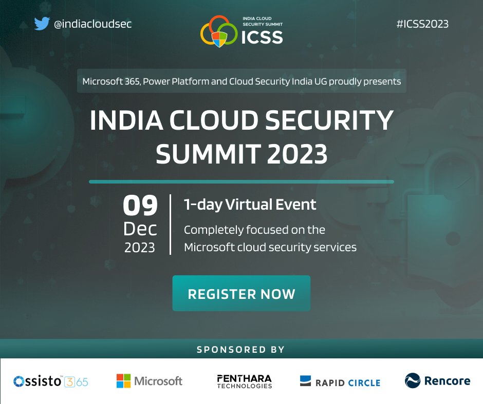 kamleshrao's tweet image. Have you registered for the free virtual event on @Microsoft365 Cloud Security &amp;amp; Compliance event  which is happening on 9-Dec-2023? #ICSS2023 #ICSS  indiacloudsecuritysummit.com @Penthara @ossisto @Rencore @rapidcircle @RapidCircle_IN @cloudthat @kloudatech #Cloud #Security #Summit