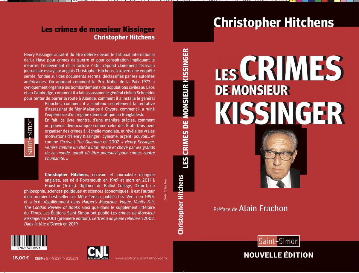 Le regretté Christopher Hitchens a écrit sur le (moins) regretté Henry Kissinger : « Les crimes de monsieur Kissinger ». Ce livre ressort ces jour-ci, avec une préface <a href="/Alain_Frachon/">Alain Frachon</a> - lecture conseillée, sans manichéisme mais sans gants.