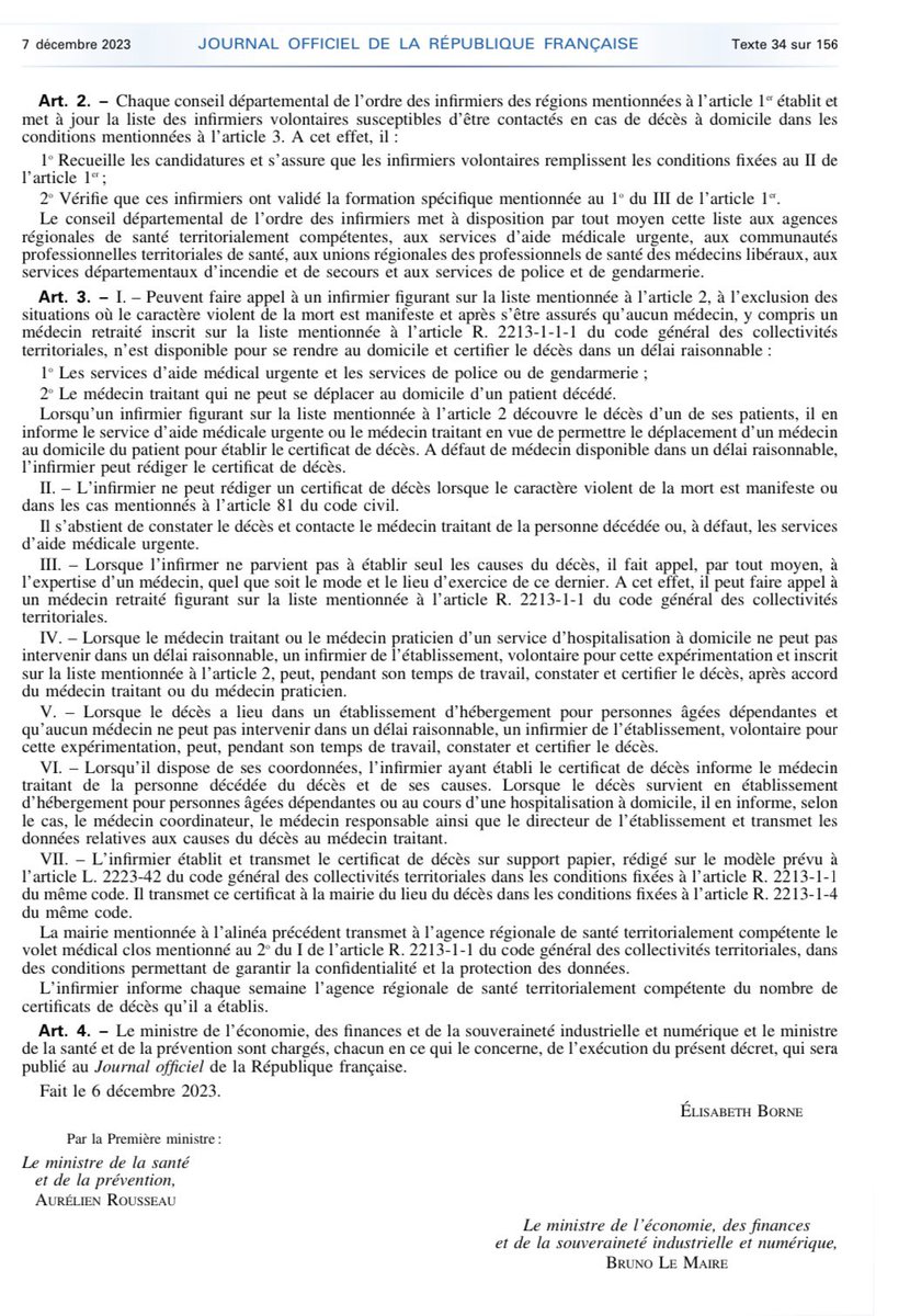 Décret n° 2023-1146 du 6 décembre 2023 déterminant les modalités de mise en œuvre d'une expérimentation par laquelle les infirmiers peuvent signer des certificats de décès.

(Article 36 de la loi de financement de la sécurité sociale pour 2023).

legifrance.gouv.fr/jorf/id/JORFTE…