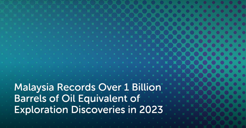 Uplandtweets's tweet photo. #UPL “Malaysia Records Over 1 Billion Barrels of Oil Equivalent of Exploration Discoveries in 2023” - Petronas