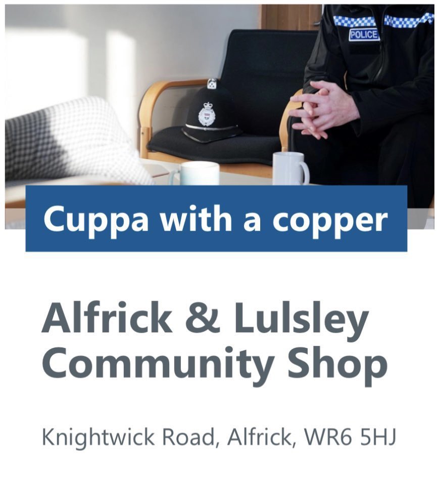 Come along chat to your Kempsey & Alfrick Safer Neighbourhood Team & @OurMalvernHills between 10am -12pm on Wednesday 13th December 2023 @ Alfrick Shop. #CommunityEngagement #PolicingPromise ☕️ 👮🏻3879
