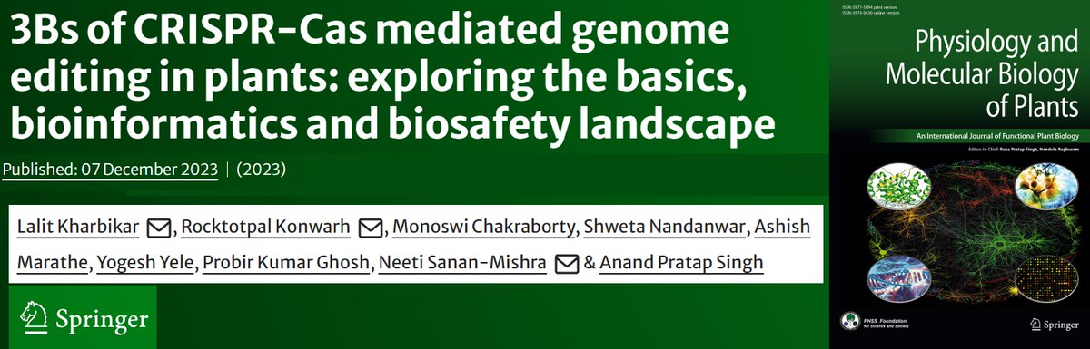 Our new article reflects the basics, bioinformatics, and biosafety landscape of the avant-garde CRISPR-Cas technology for crop improvement and plant genome engineering... 
Journal: Physiology and Molecular Biology of Plants (Springer, IF: 3.5)
link.springer.com/article/10.100…