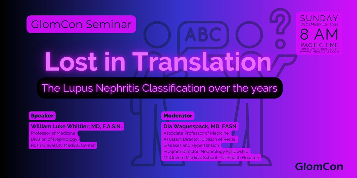 Join GlomCon this Sunday:

Lost in Translation: The Lupus Nephritis Classification over the years by Dr. William Whittier <a href="/TWhittier_RUSH/">Bill Whittier</a> 

ID: 875 5077 1266
Passcode 202122

sign up 👉🏻 bit.ly/signup-glomcon

#GlomCon