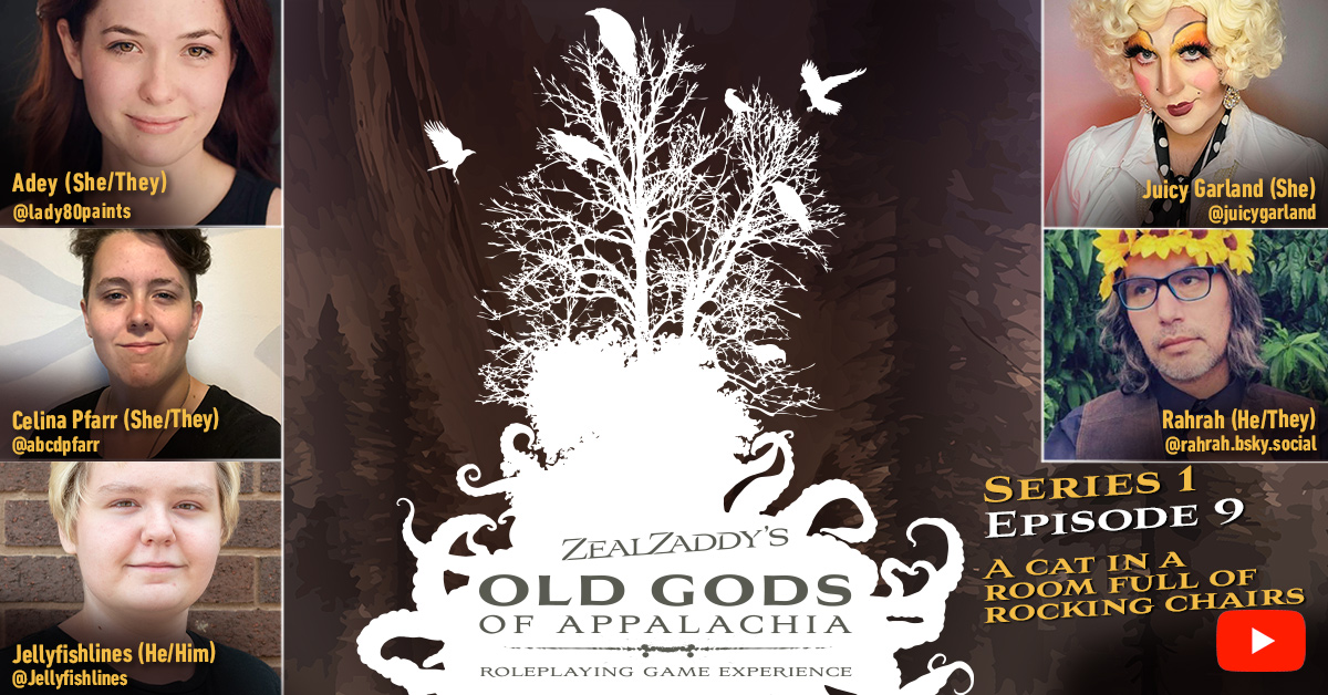 Dropped the finale of “Old Gods of Appalachia—Long Tail Cat in a Room Full of Rocking Chairs” starring @JuicyGarland @Lady80paints @abcdpfarr @Jellyfishlines & RahRah youtu.be/EVOX2TKizJY Music by @OBPmusical Setting @MonteCookGames #Horror #FolkMagic #TTRPG #CypherSystem