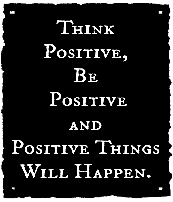 PositivePrayers's tweet photo. Think Positive, Be Positive, and Positive Things Will Happen. https://t.co/5al2h8E8mJ