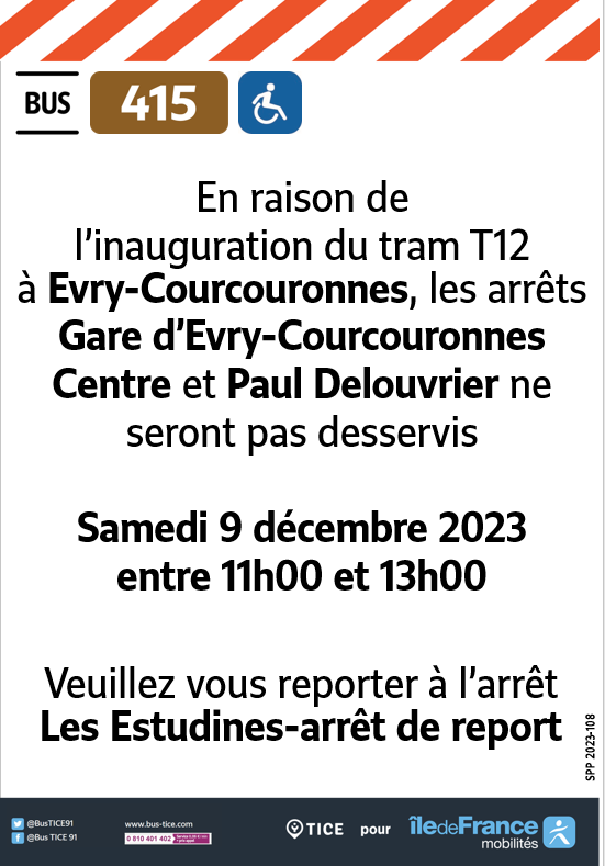 EvryEss_IDFM's tweet photo. #InfoTrafic En raison de l'inauguration du tram T12 à Evry-Courcouronnes, #bus415 l'arrêt Gare d'Evry-Courcouronnes Centre et Paul Delouvrier ne seront pas desservis le Samedi 9 décembre 2023 entre 11h00 et 13h00. Bonne journée https://t.co/gNDD3SZyUU