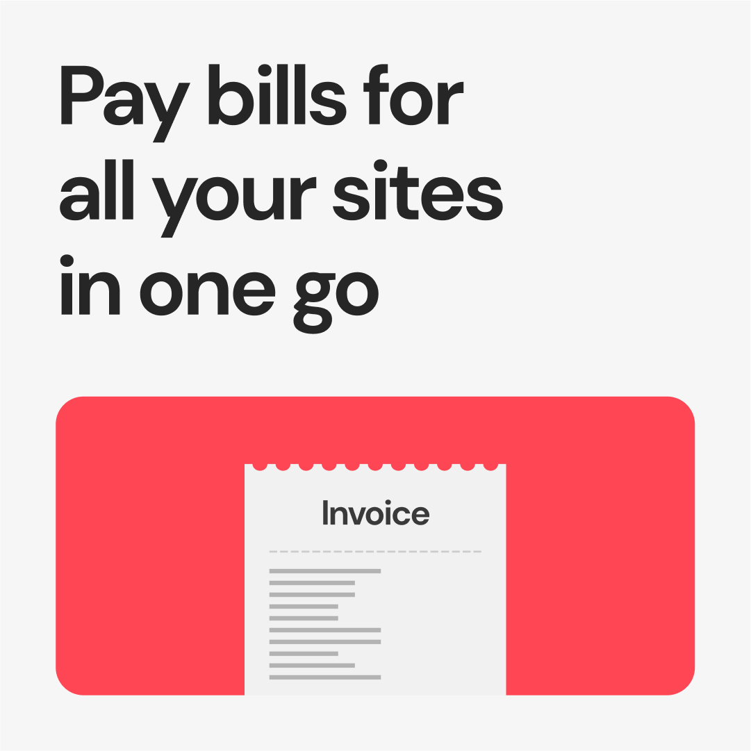 One invoice. One direct debit. One less thing to worry about. 
Want to use consolidated billing? Let us know and we’ll get you set up.