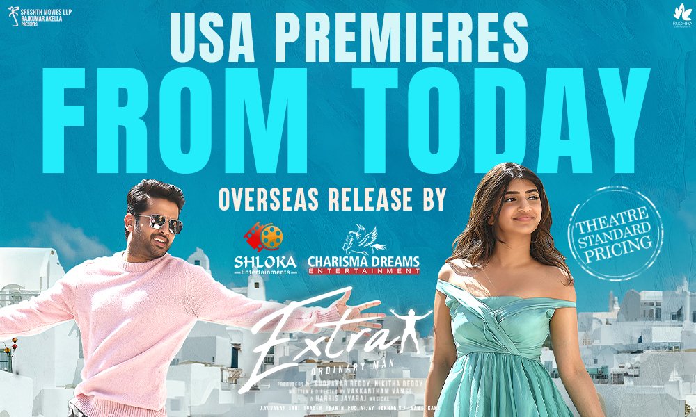 The #ExtraOrdinary Action Entertainment begins in 🇺🇸 from today !

Release by @ShlokaEnts and @CharismaEntmt 

@actor_nithiin @sreeleela14 @VamsiVakkantham @Jharrisjayaraj @SreshthMovies  @adityamusic #ExtraOrdinaryMan
#ExtraOrdinaryManOnDec8th 
#ExtraOrdinaryManFromTomorrow