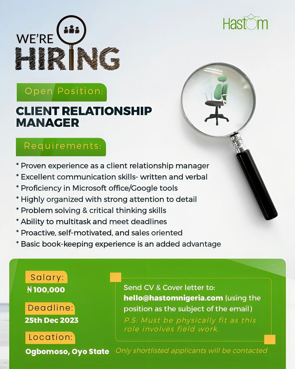 We are Hiring!

Position: Client Relationship Manager 

Send CV &amp; Cover Letter to hello@hastomnigeria.com using position as subject of mail.
#ogbomosho #Ogbomoso #vacancy #tohire #jobberman