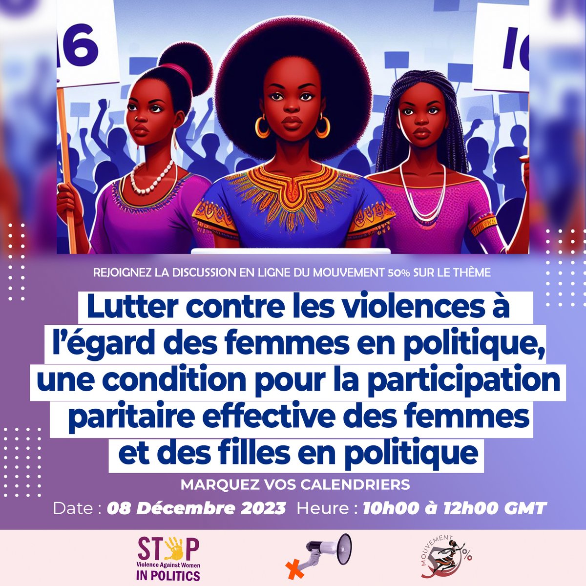 Le Mouvement 50% et <a href="/WILDAFAO/">WiLDAF -Afrique de L'Ouest</a>  vous invitent à un  webinaire le vendredi 8 décembre de 10h à 12h sur le thème : " Lutter contre les violences à l’égard des femmes en politique, une condition pour la participation paritaire effective des femmes et des filles en politique".