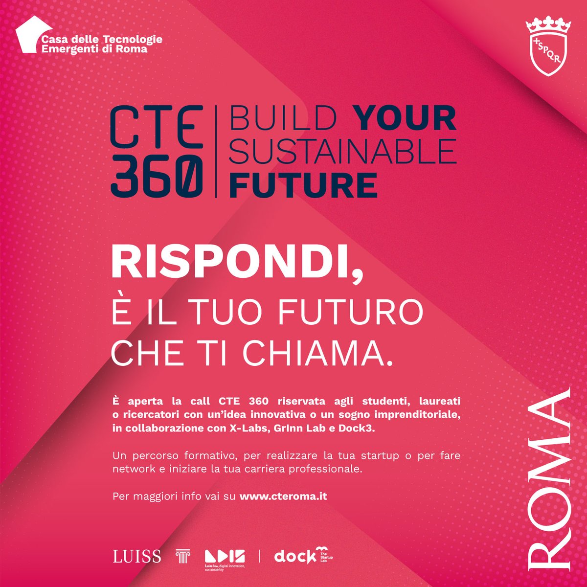 Roma's tweet photo. ๐ La #CteRoma ha lanciato il programma #Cte360 Build Your Sustainable Future.
Un'opportunitร unica per chi ha idee innovative o sogni imprenditoriali, in collaborazione con @UniLUISS e @UnivRoma3.
Partecipa e unisciti al cambiamento!
๐ https://t.co/SZ5jgIYHxY
@Dock3Lab https://t.co/s5OUCAVCbS