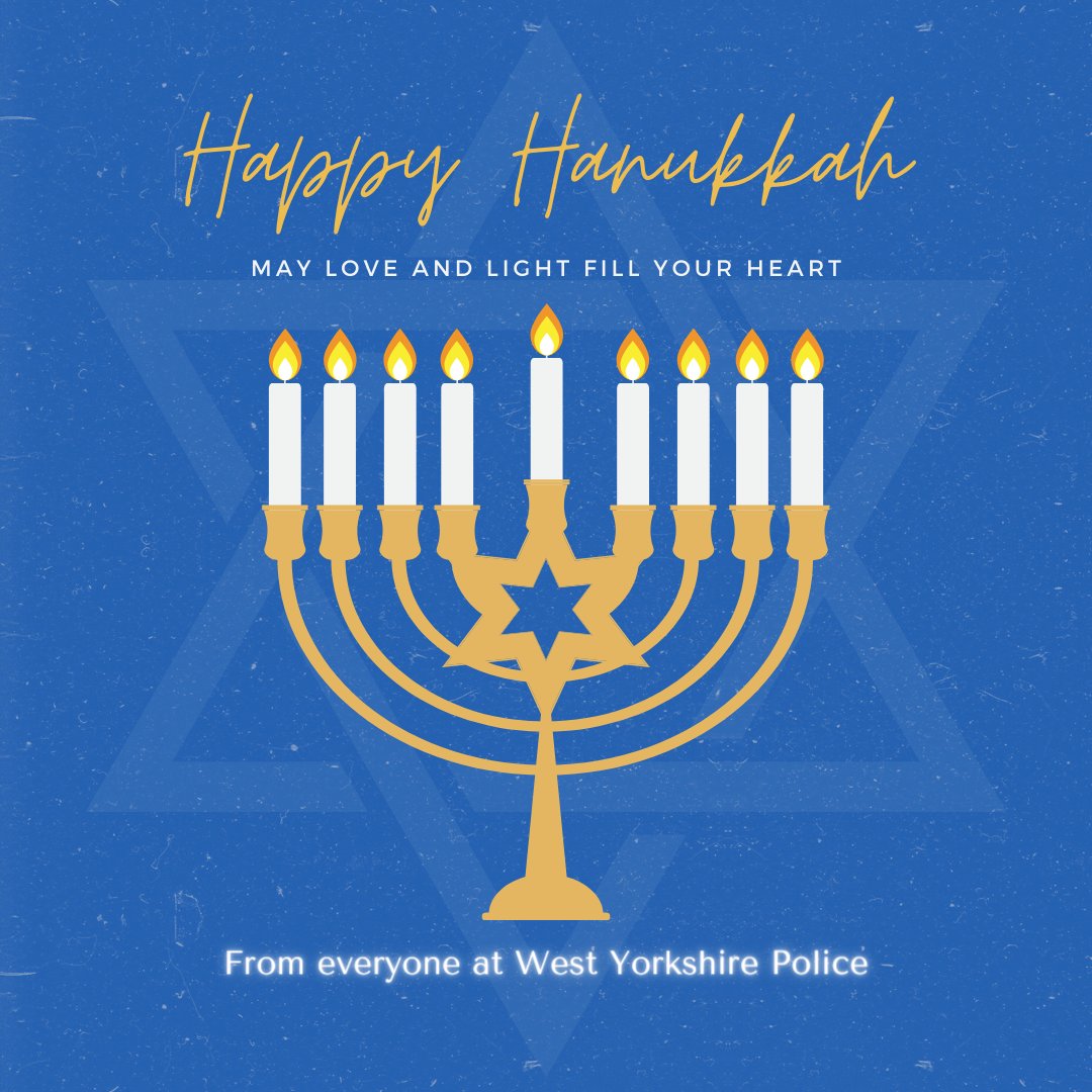 Happy #Hanukkah to all celebrating in West Yorkshire and beyond.