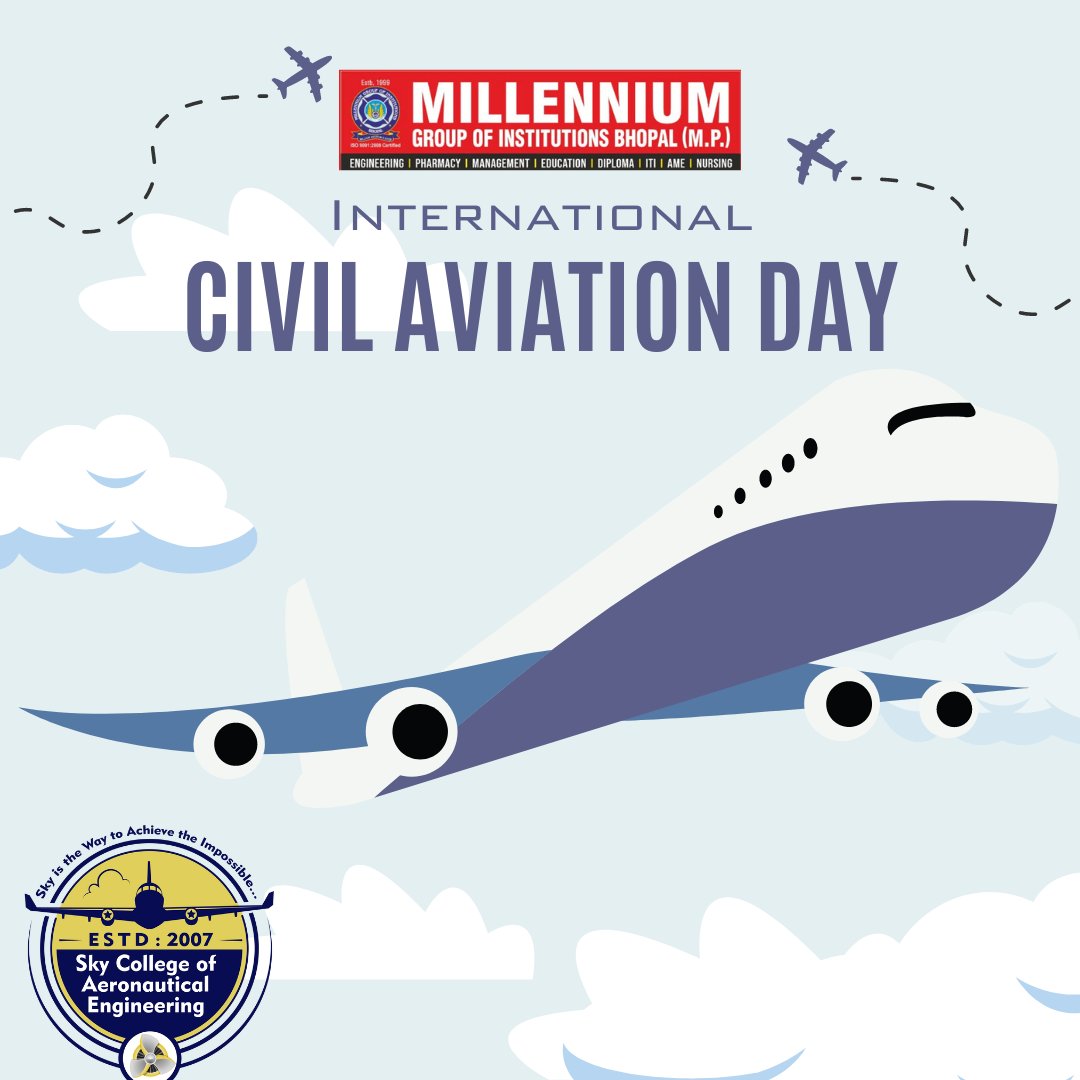 office_chairman's tweet photo. Happy International Civil Aviation Day! May your journeys be as smooth as take-off and your destinations as exciting as the landing. Cheers to the spirit of aviation!
#millennium_group_of_institutions #mgi #MGI #Sky_College #scae #MHRI #mhri #Millennium_Hospital #MCPS #MCP #MCE https://t.co/3uyWeBmb9A