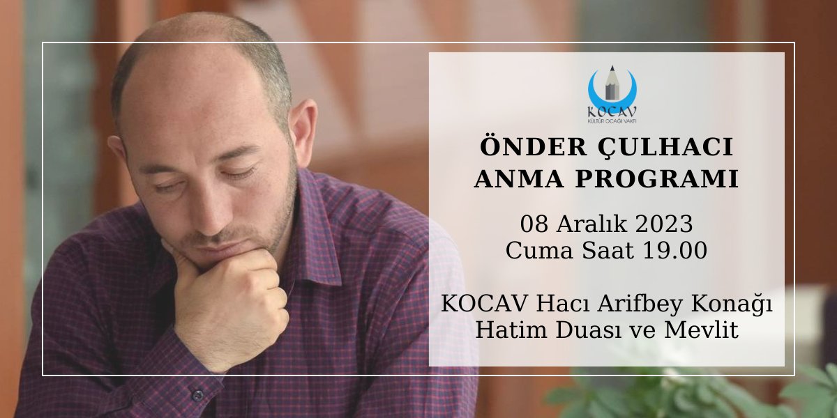 Mezunlarımızdan, İÜ.Sos.Bil.Ens.Tarih Bölümü'nde Doktora çalışmalarına devam ederken, yakalandığı amansız hastalık sebebiyle Hakk'a yürüyen Önder Çulhacı için anma programı tertip edilmiştir

Başta Önder Çulhacı'nın dost ve akrabaları olmak üzere tüm mensuplarımız,davetlimizsiniz