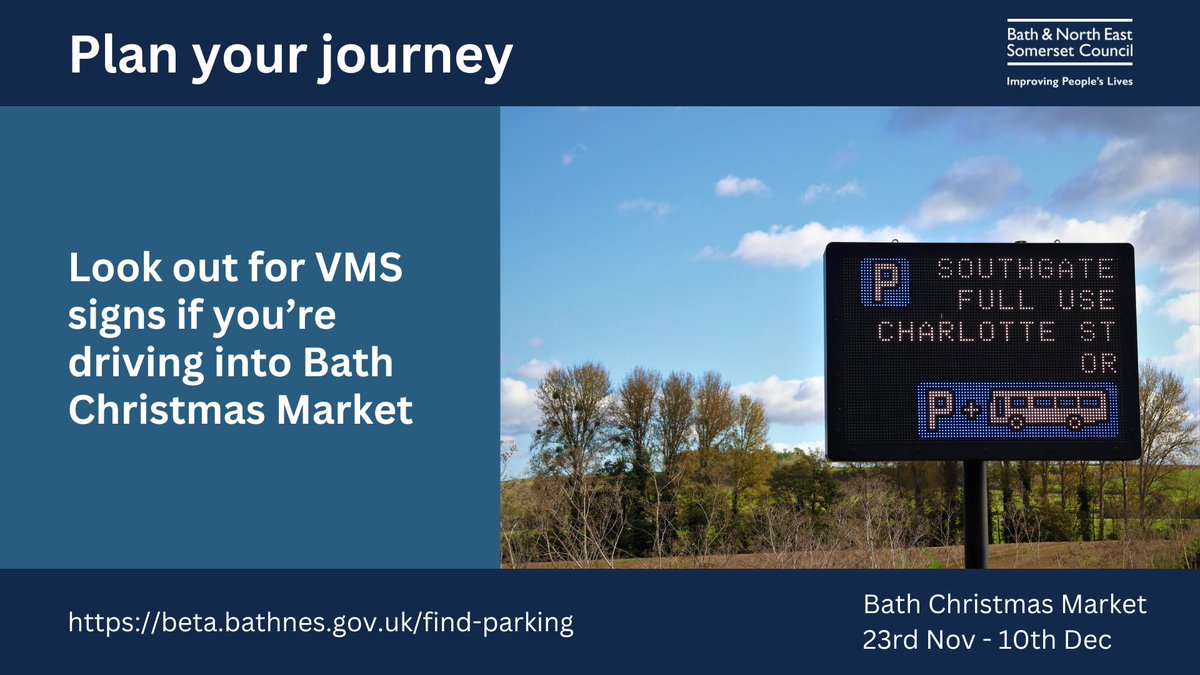 Keep an eye out for our variable message signs if you’re visiting the Bath Christmas Market. 

They’ll let you know if certain car parks are full and recommend alternatives.