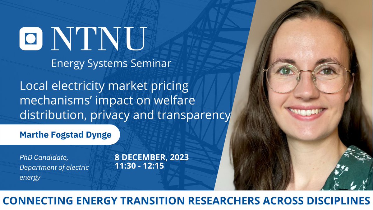 NTNU Energy Transition (@ntnu_et) on Twitter photo Tomorrow: Join a presentation by Marthe Fogstad Dynge, PhD Candidate in <a href="/IEL_NTNU/">NTNU Department of Electric Energy</a>, on 'Local electricity market pricing mechanisms’ impact on welfare distribution, privacy and transparency'.
📅Fri, 8 Dec
🕦11:30
Reg: teams.microsoft.com/registration/c…
org: <a href="/EmilDimanchev/">Emil Dimanchev</a> & Steffen Bakker Tomorrow: Join a presentation by Marthe Fogstad Dynge, PhD Candidate in <a href="/IEL_NTNU/">NTNU Department of Electric Energy</a>, on 'Local electricity market pricing mechanisms’ impact on welfare distribution, privacy and transparency'.
📅Fri, 8 Dec
🕦11:30
Reg: teams.microsoft.com/registration/c…
org: <a href="/EmilDimanchev/">Emil Dimanchev</a> & Steffen Bakker