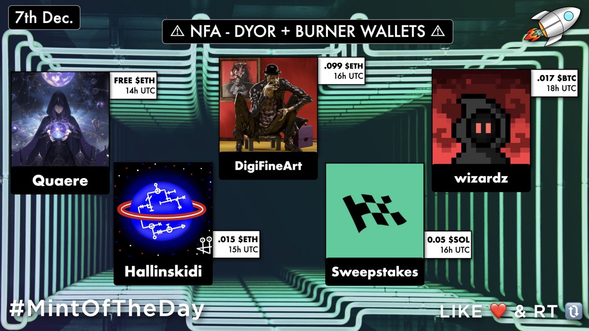 MintOfTheDay's tweet photo. 🔥 Today's Mint List 🔥
14UTC・@QuaereOfficial・FREE $ETH
15UTC・@Hallinskidi_Art・0.015 $ETH
16UTC・@DigiFineArt・0.099 $ETH
16UTC・@assetdash・0.05 $SOL
18UTC・@wizardzBTC・0.017 $BTC
#MintOfTheDay 🚀 https://t.co/PaRtU6a6Kg