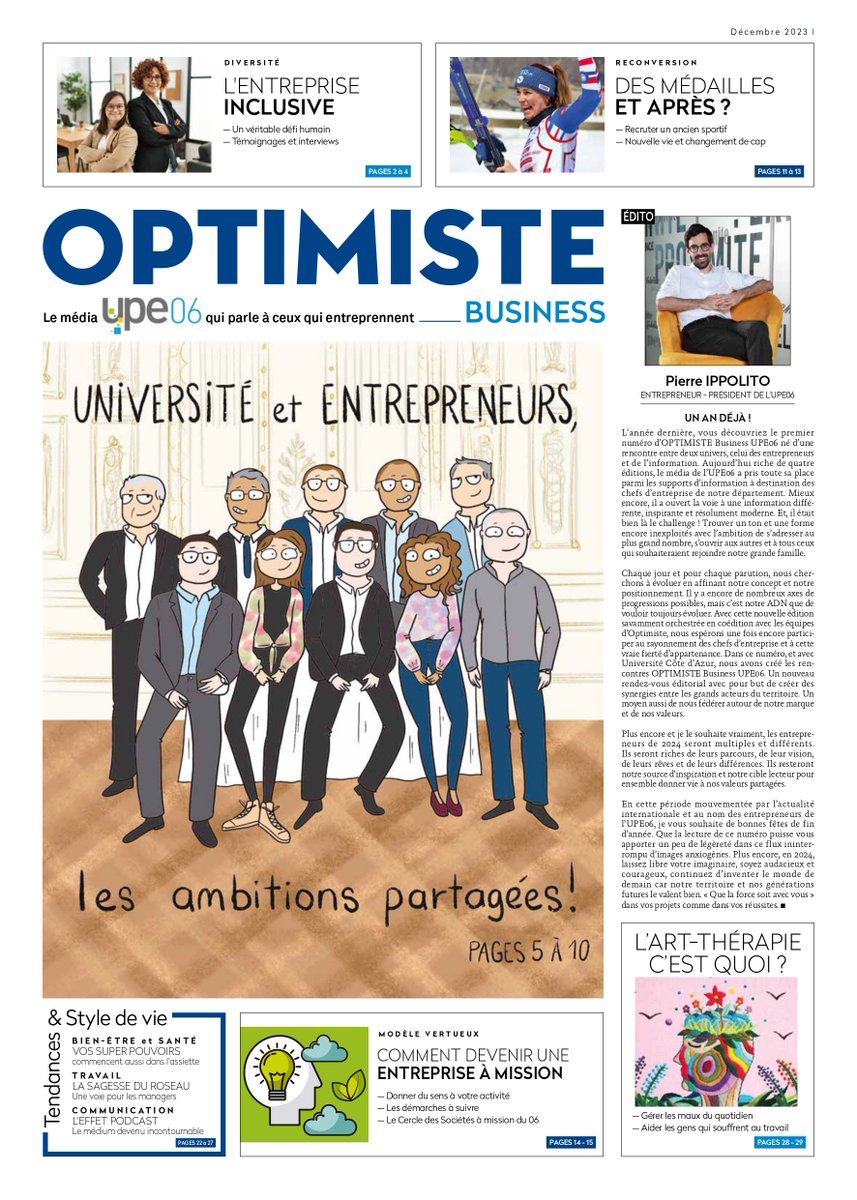 @Univ_CotedAzur est un acteur majeur du salon des #Entreprenariales2023 @UPE_06, ce 7/12 à @AllianzRiviera 📰A cette occasion découvrez Le 4e numéro d’Optimiste Business avec un dossier spécial 'Université et entrepreneurs, les ambitions partagées'. ➡bit.ly/3t8ZAPC