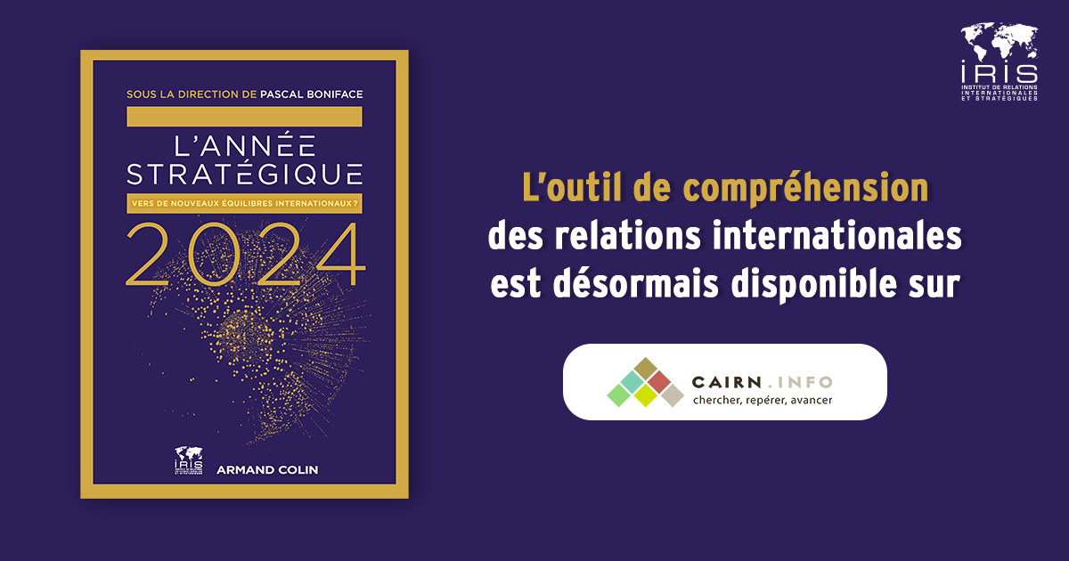 - L'ANNÉE STRATÉGIQUE 2024 -
<a href="/dunod_editeur/">Dunod, Armand Colin, InterEditions et Maxima</a> /IRIS Éditions 2023, dir. <a href="/PascalBoniface/">Pascal Boniface</a>

Disponible sur <a href="/Cairninfo/">Cairn.info</a>➡️ cairn.info/l-annee-strate…

<a href="/MarcVerzeroli/">Marc Verzeroli</a>