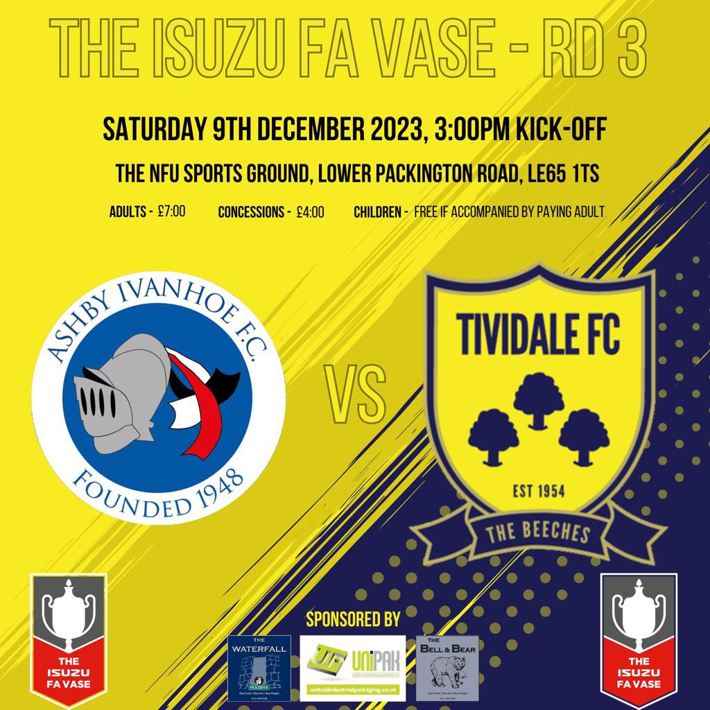 🟡🔵 Next Up! We Try Again! 🔵🟡

<a href="/TiviFCofficial/">Tividale FC 💛💙</a> make the trip to Ashby Ivanhoe in Round 3 of the <a href="/IsuzuFAVase/">Isuzu FA Vase</a> on Saturday!

🆚 - <a href="/AshbyIvanhoe_FC/">Ashby Ivanhoe FC</a> 
🏟 - The NFU Sports Ground, LE65 1TS
⏰ - 15.00 (3.00pm)
🎟 - Adults £7 / Concessions £4

#TheWaterfall #UNIPAK #TheBellandBear